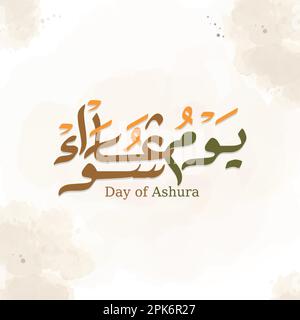 Ashura Day Arabische Kalligraphie. Yom Ashura, moslemischer Neujahr, fröhlicher muharram, moderne Hintergrunddarstellung Stock Vektor