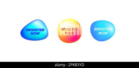 Vector-Anmeldeschaltfläche jetzt registrieren. Anwendungsbanner für Liquid Shape-Objekte. Sprechblase klicken Sie auf die Schaltfläche Stock Vektor