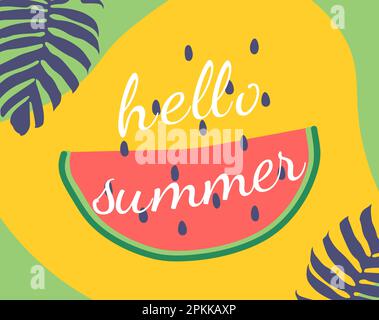 Hallo Sommer. Sommerhintergrund mit einer Inschrift auf einem Stück Wassermelone. Wassermelone mit Knochen. Geeignet für T-Shirt-Druck, Poster, Karten, Etiketten und Stock Vektor