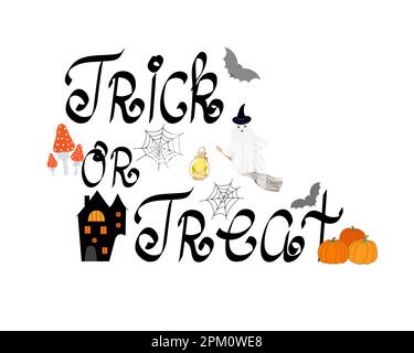 Trick or treat Halloween Holiday traditionelle Phrase mit Feier Dekor Elemente Spinnennetz, Fledermaus, Spukhaus, Geist, Besen, Kürbis, Hut, Pilz, Herbstdesign, Horrorgeschichten-Konzept Stock Vektor