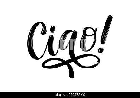 CIAO-Text. Informelles Wort für Hallo, auf Wiedersehen. Italienisches Slang-Zitat. Das ist Ciao. Weltgrußwort. Pinsel-Kalligraphie-Schriftsatz. Vektor-Illustration Stock Vektor