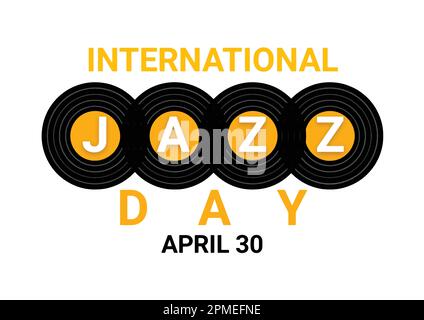 Internationaler Jazz-Tag. April 30. Urlaubskonzept. Vorlage für Hintergrund, Banner, Karte, Poster mit Texteindruck. Stock Vektor
