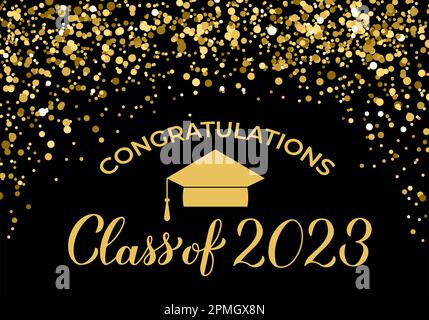 Banner für Klasse von 2023. Dekorationen für die Abschlussfeier oder den Abschlussball mit Konfetti in Gold. Herzlichen Glückwunsch an das Typografie-Poster der Absolventen. Vektordarstellung. Stock Vektor
