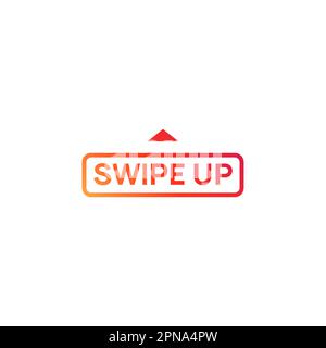 Wischen Sie über das Vektorsymbol mit dem Pfeil nach oben. Geschichte aus sozialen Medien Drag Button Zeichenaktion Grafikdesign App ui-Form Wischen nach oben. Stock Vektor