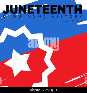 Vorlage für Juneteenth Grußkarte. Strukturierte rote und blaue Flagge mit Stern. Nationaler afroamerikanischer Unabhängigkeitstag, Emanzipationstag. Kennen Sie Ihre Histo Stock Vektor