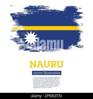 Nauru-Flagge mit Pinselstrichen. Vektordarstellung. Unabhängigkeitstag. Stock Vektor
