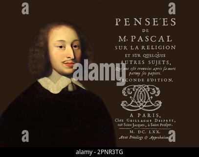 Portrait von Blaise Pascal, Titel Les Pensées de M. Pascal über Religion und einige andere Themen, Pensées de M. Pascal sur la Religion et sur quelques autres sujets, 1670 Stockfoto