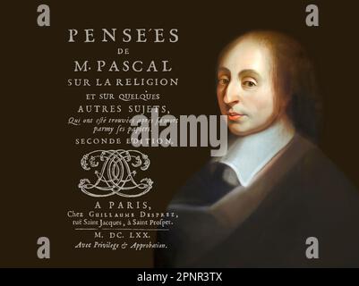 Portrait von Blaise Pascal, Titel Les Pensées de M. Pascal über Religion und einige andere Themen, Pensées de M. Pascal sur la Religion et sur quelques autres sujets, 1670 Stockfoto