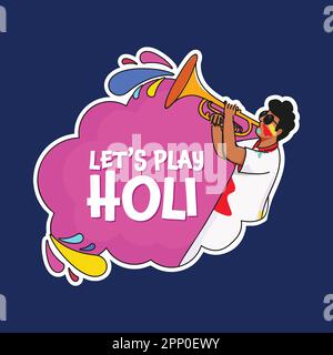 Sticker Style Lass uns Holi Font mit Cartoon Young man spielen Trompete auf pinkfarbenem und blauem Hintergrund. Stock Vektor