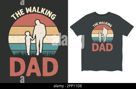 „The Walking Dad Retro Vintage Father's Day“-T-Shirt-Design, „Happy Father Day“-T-Shirt-Design Stock Vektor