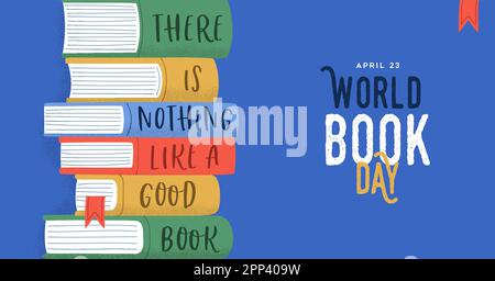 Grußkarte zum Buchtag der Happy World Illustration eines bunten Buchstapels mit einem lesenden typografischen Zitat auf blauem Hintergrund. April 23 feierliche Veranstaltungen des Stock Vektor