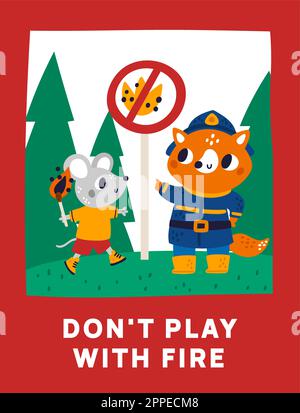 Feuerwehrkarte. Brandschutz. Poster für Kinder. Maus spielt mit Streichhölzern. Lustiger Fuchsfeuerwehrmann in Uniform. Verbotene Spiele im Wald Stock Vektor