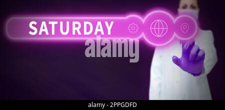 Konzeptionelle Präsentation am Samstag. Geschäftsansprache erster Tag des Wochenendes erholsame Zeit Urlaub Freizeit Moment Stockfoto