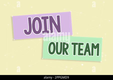 Schild mit der Aufschrift „Join Our Team“. Konzeptfoto Allied Associate Work With US Neuer Mitarbeiter Enlist Rahmen dekoriert mit farbenfrohen Blumen und Blattwerk harmonisch angeordnet. Stockfoto