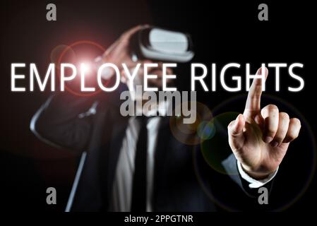 Konzeptionelle Anzeige Rechte Mitarbeiter Alle Mitarbeiter haben grundlegende Rechte an ihrem eigenen Arbeitsplatz. Geschäftsansatz Alle Mitarbeiter haben grundlegende Rechte an ihrem eigenen Arbeitsplatz Stockfoto