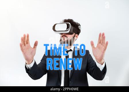 Konzeptionelle Anzeige der Erneuerungszeit. Konzeptfoto Fortsetzung der Versicherung erworbene Lebens- und Sachschutz Stockfoto