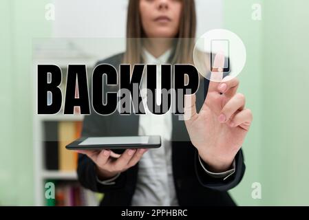 Handschriftschild Backup. Business Showcase-Prozess, der wichtige Informationen vor dem Verlust schützt Stockfoto