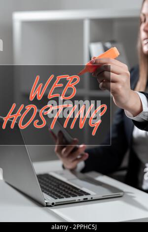 Sign zeigt Web-Hosting an. Geschäftsansatz Unternehmen, die den Zugriff auf einen Server ermöglichen, um Daten auf einer Website zu speichern Stockfoto