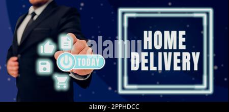 Textüberschrift zur Bereitstellung zu Hause. Business Showcase Alle Checkout-Artikel werden direkt an den Käufer s zu Hause gesendet Stockfoto