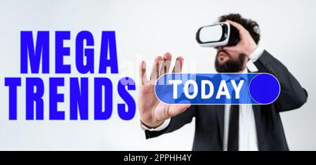 Schreiben mit Anzeige von Text Mega Trends. Geschäftsansatz starke Phänomene, die sich auf die Grundlagen unserer Welt auswirken Stockfoto