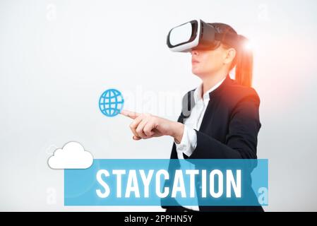 Handschrift Text Staycation. Ein Wort für einen Urlaub, den man zu Hause verbracht hat, um die ganze häusliche Umgebung zu genießen Stockfoto