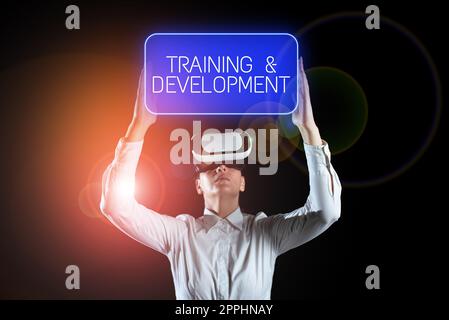 Schild mit der Anzeige „Training Development“. Geschäftskonzept Weitere Lerninhalte organisieren Expedite Skills Stockfoto