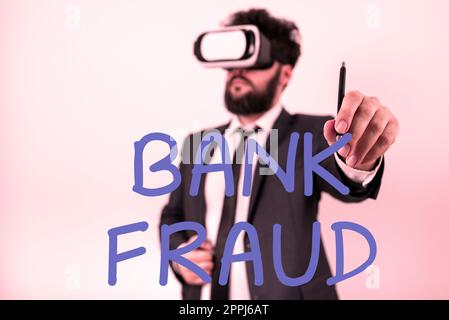 Handgeschriebenes Schild Bankbetrug. Internetkonzept absichtliche Perversion der Wahrheit, um einen anderen dazu zu bringen, sich von etwas zu trennen Stockfoto
