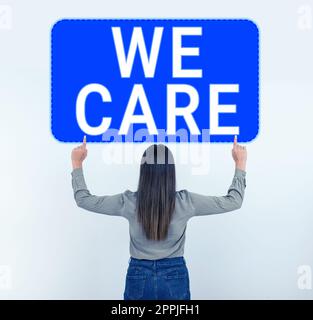 Textüberschrift Presenting We Care. Konzept bedeutet Unterstützung Sie geben Hilfe benötigte Behandlung oder Hilfe anbieten Stockfoto