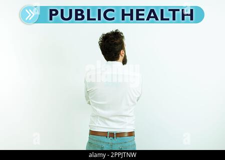 Handschriftliches Schild Public Health. Geschäftskonzept zur Förderung einer gesunden Lebensweise für die Gemeinschaft und ihre Menschen Stockfoto