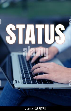 Handschriftliches Zeichen Status. Situation des Geschäftsansatzes zu einem bestimmten Zeitpunkt während einer Position als Prozessexperte Stockfoto