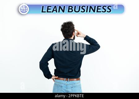 Inspiration mit Schild „Lean Business“. Verbesserung des Internetkonzepts zur Minimierung von Verschwendung ohne Einbußen bei der Produktivität Stockfoto