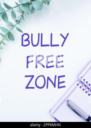 Handschrift: Bully Free Zone. Das Wort "respektvoll gegenüber anderen Mobbing sein" ist hier nicht erlaubt Stockfoto