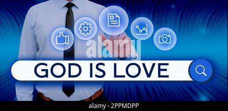 Textzeichen, das zeigt, dass Gott die Liebe ist. Internetkonzept, an Jesus zu glauben, religiöse Gedanken, Christentum Stockfoto