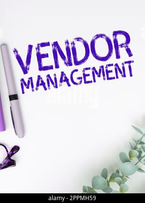 Schild mit der Anzeige „Vendor Management“. Wort für Aktivitäten, die in der Forschung und Beschaffung von Anbietern enthalten sind Stockfoto