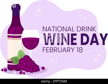 National Drink Wine Day am 18. Februar mit einem Glas Trauben und einer Flasche in einem flachen Cartoon Handgemalte Hintergrundvorlagen Illustration Stock Vektor