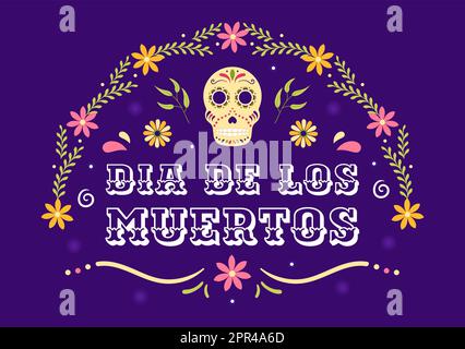 Dia De Los Muertos oder Day of the Dead Template Handgezeichnete Cartoon flache Illustration Mexikanisches Feiertagsfestival mit Tattoo-Totenköpfen, Maracas und Sombrero Stock Vektor