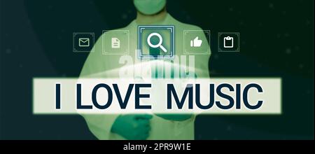 Schild mit „Ich liebe Musik“. Wort geschrieben über "Liebe für gute Töne haben" Liedsänger Musiker Doktor berührt neue Computertechnologie mit Handschuhen. Stockfoto