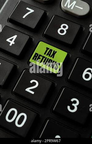Konzeptionelle Beschriftung Steuererklärungen. Geschäftskonzept Steuerzahler Finanzinformationen Steuerpflicht- und Zahlungsbericht -49207 Stockfoto
