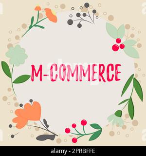 Textüberschrift für M Commerce. Internet-Konzept kommerzielle Transaktionen, die elektronisch über Mobiltelefon abgewickelt werden Rahmen mit farbenfrohen Blumen und Blattwerk, harmonisch angeordnet. Stockfoto