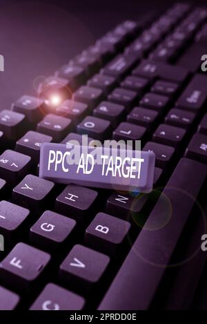 Handschriftschild PPC Ad Target. Unternehmensübersicht Pay per Click Advertising Marketing Strategies Online Campaign -48735 Stockfoto