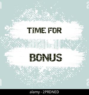 Konzeptionelle Beschriftung Zeit für Bonus. Das Wort, das auf einem Geldbetrag geschrieben wird, der einer Person hinzugefügt wird, ist der Lohn als Belohnung wichtige Nachricht, die mit Bleistift und Gummi auf einem Zettel am Schreibtisch geschrieben wird. Stockfoto