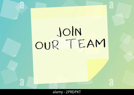 Schild mit der Aufschrift „Join Our Team“. Geschäftskonzept Allied Associate Zusammenarbeit mit uns Neuer Mitarbeiter Enlist Blank Paper mit Bauplänen und Fortschrittsstrategien. Stockfoto