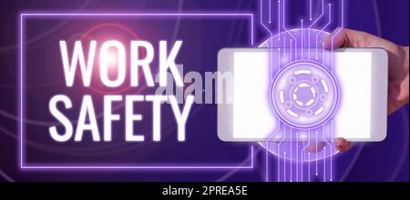 Inspiration zeigt Zeichen Arbeitssicherheit, Geschäftskonzept Präventivmaßnahmen von Firmen zum Schutz der Gesundheit der Arbeitnehmer angewendet Stockfoto