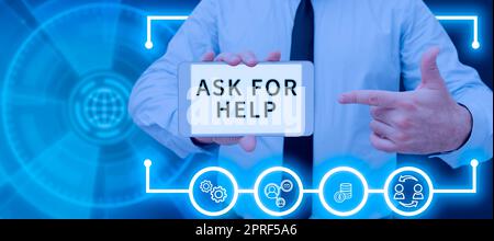 Textüberschrift Präsentation „Hilfe anfordern“. Ein Wort, das auf „Request to Support“ geschrieben wurde Unterstützung erforderlich professioneller Rat Mann hält Ein Tablet mit Digital S in der Hand und präsentiert Ideen. Stockfoto