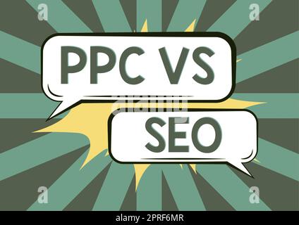 Textunterschrift mit PPC vs Seo, Konzeptfoto Pay per click gegen Suchmaschinen-Optimierungsstrategien Stockfoto