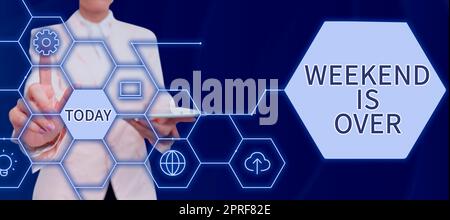 Das Wochenende mit der Konzeptunterschrift ist vorbei. Der geschäftliche Ansatz „Time for Relax“ endete wieder mit alltäglichen Routineaktivitäten Frau mit Banner und Werbung für die Unternehmensmarke, um Ziele zu erreichen. Stockfoto