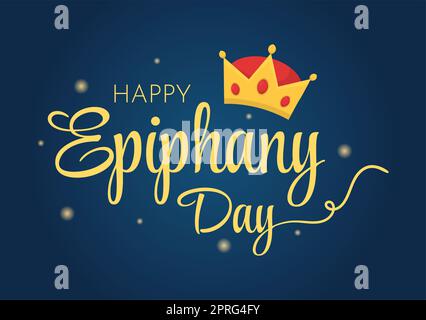 Happy Epiphany Day Template handgezeichnete Cartoon Flat Illustration christliches Fest zum Glauben an die Göttlichkeit Jesu seit seinem Erscheinen in der Welt Stockfoto