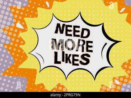 Handschrift Text braucht mehr Likes. Unternehmensübersicht Notwendigkeit, zusätzliche Follower in einem sozialen Netzwerk zu haben Stockfoto