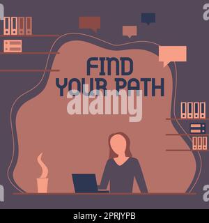 Inspiration mit Zeichen Find Your Path, Word Geschrieben auf Suche nach einem Weg zum Erfolg Motivation Inspiration Stockfoto