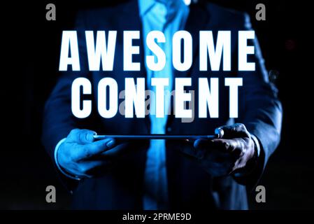 Textschild zeigt Awesome Content, Business-Ansatz Finanzintermediär, der eine Vielzahl von Dienstleistungen Geschäftsmann Holding Tablet mit beiden führt H Stockfoto